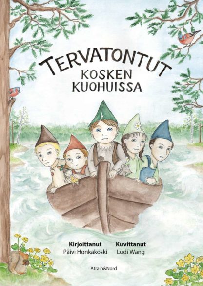 Tervatontut kosken kuohuissa — Tervatonttu 4